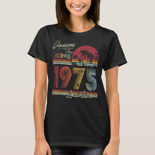 Geweldige sinds juni 1975 47 jaar 47e verjaardag t-shirt