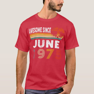 Geweldige sinds juni 1975 t-shirt