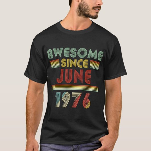 Geweldige sinds JUNI 1976, 44 jaar oud 44 ton T-shirt (Voorkant)