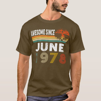 Geweldige sinds juni 1978 t-shirt