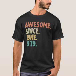 Geweldige sinds juni 1979 43e verjaardag 43 jaar t-shirt
