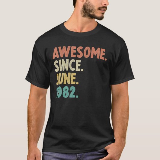 Geweldige sinds juni 1982 40e verjaardag 40 jaar t-shirt (Voorkant)