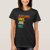 Geweldige sinds juni 1982 t-shirt (Voorkant)