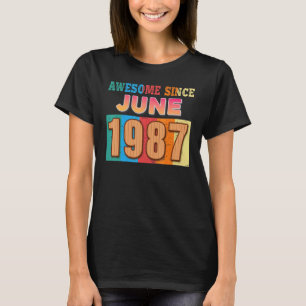 Geweldige sinds juni 1987 35 jaar oud 35 jaar oud t-shirt
