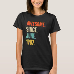 Geweldige sinds juni 1987 35 Jaar Oud 35e Geboorte T-shirt