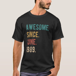 Geweldige sinds juni 1989 33 jaar oud op dag 33 va t-shirt