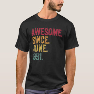 Geweldige sinds juni 1991 30e verjaardag 30 jaar o t-shirt