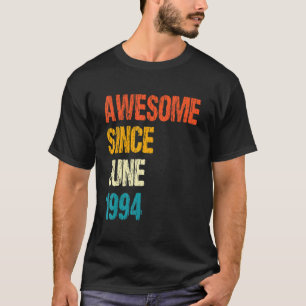 Geweldige sinds juni 1994 28e verjaardag 28 jaar o t-shirt