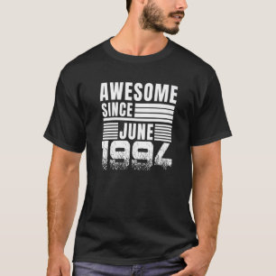 Geweldige sinds juni 1994 28e verjaardag t-shirt
