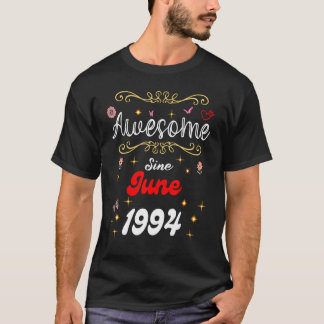 Geweldige sinds juni 1994 Verjaardagsbloemen & bot T-shirt