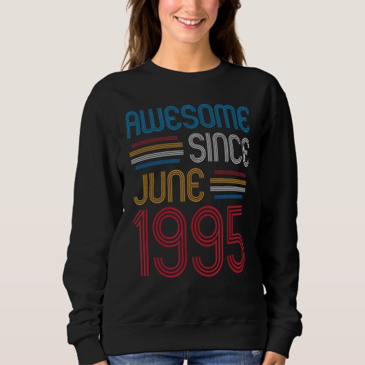 Geweldige sinds juni 1995 27 jaar trui (Voorkant)