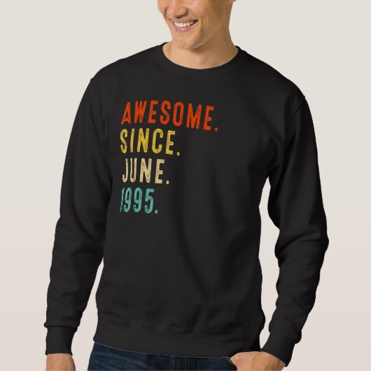 Geweldige sinds juni 1995 27e verjaardag trui (Voorkant)