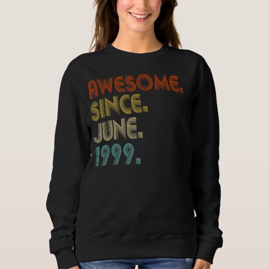 Geweldige sinds juni 1999  23e verjaardag trui (Voorkant)