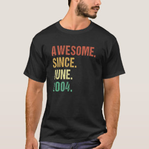 Geweldige sinds juni 2004 18e verjaardag 18 jaar o t-shirt