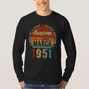 Geweldige sinds maart 1951 71e verjaardag t-shirt