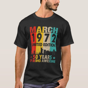 Geweldige sinds maart 1972 50e verjaardag  Ret T-shirt