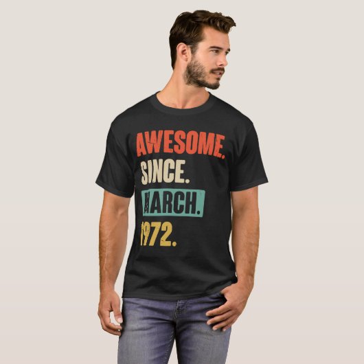 Geweldige sinds maart 1972 Versterking op 51e verj T-shirt (Voorkant volledig)