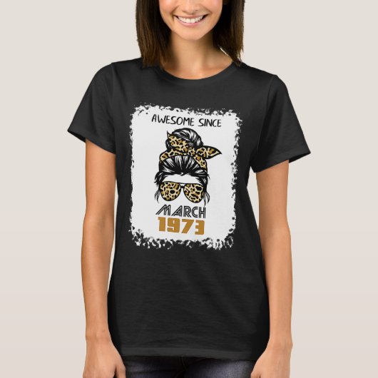 Geweldige sinds maart 1973 49e verjaardag rommelbu t-shirt (Voorkant)