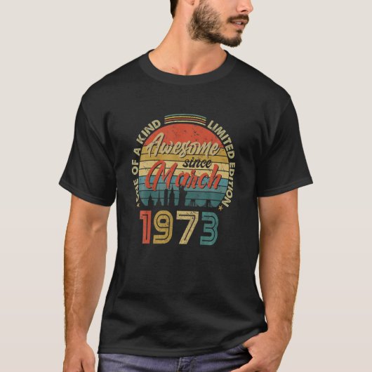 Geweldige sinds maart 1973 49e verjaardag t-shirt (Voorkant)