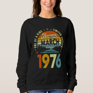 Geweldige sinds maart 1976 46e verjaardag 1 trui