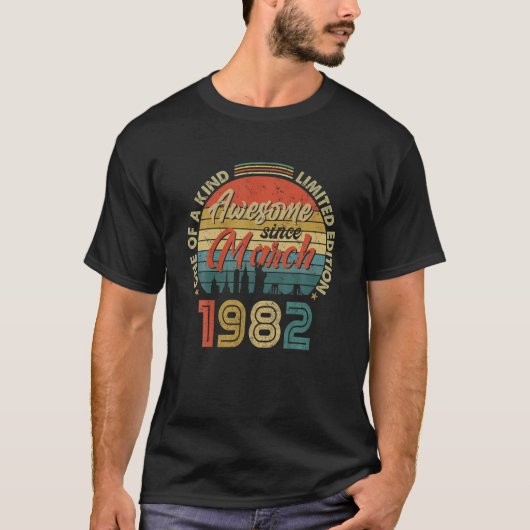 Geweldige sinds maart 1982 40e verjaardag t-shirt (Voorkant)