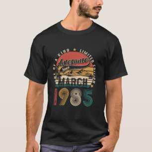 Geweldige sinds maart 1985 40 jaar oud 40ste verja t-shirt