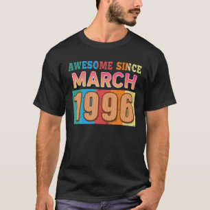 Geweldige sinds maart 1996 26 jaar oud 26 jaar oud t-shirt