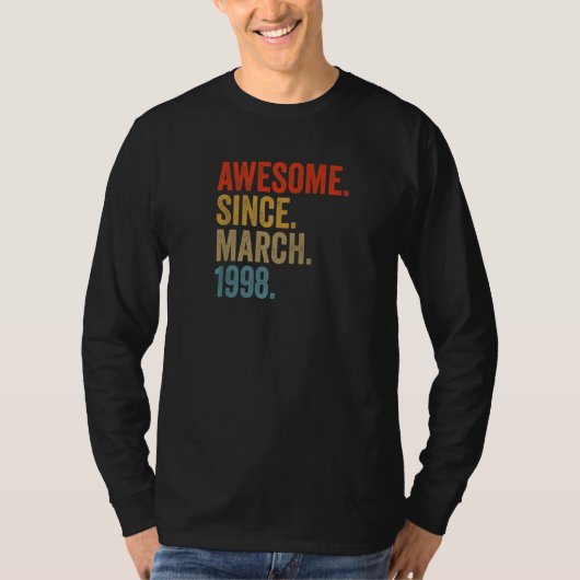 Geweldige sinds maart 1998 24e geboortedag t-shirt (Voorkant)