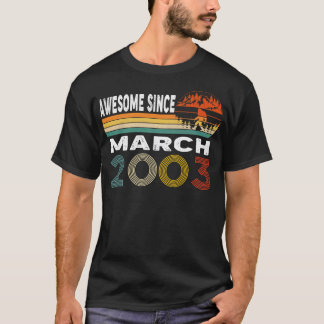 Geweldige sinds maart 2003 t-shirt