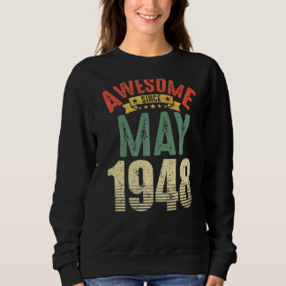 Geweldige sinds mei 1948 74 jaar oud 74e verjaarda trui