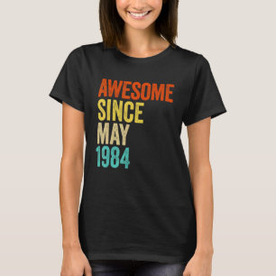 Geweldige sinds mei 1984  38e Mannen en vrouwen T-shirt