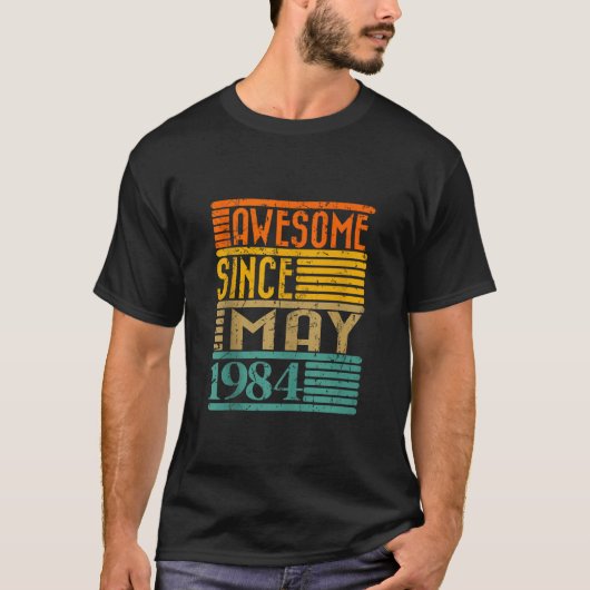 Geweldige sinds mei 1984 40 jaar oud 40ste verjaar t-shirt (Voorkant)