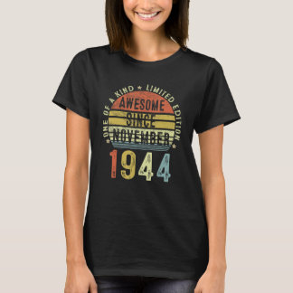 Geweldige sinds november 1944 78 jaar oud 78 jaar t-shirt
