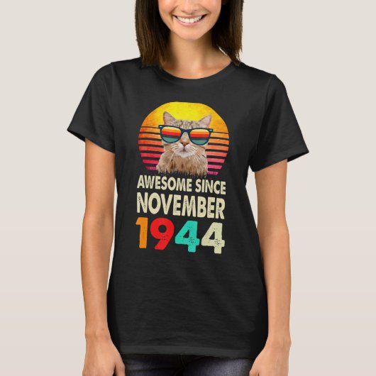 Geweldige sinds november 1944 78e geboortedag, kat t-shirt (Voorkant)