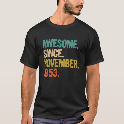 Geweldige sinds november 1953 69 jaar oude geschen t-shirt (Voorkant)