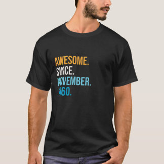 Geweldige sinds november 1960 - 61 jaar oud Birthd T-shirt