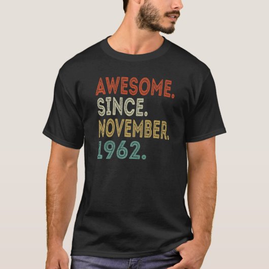 Geweldige sinds november 1962 60 jaar oud 60e gebo t-shirt (Voorkant)