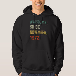 Geweldige sinds november 1972 50e verjaardag 50 ja hoodie