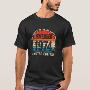 Geweldige sinds november 1974 50 jaar oud 50ste ge t-shirt
