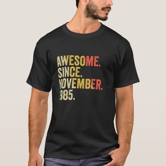 Geweldige sinds november 1985 37 jaar oude geschen t-shirt (Voorkant)
