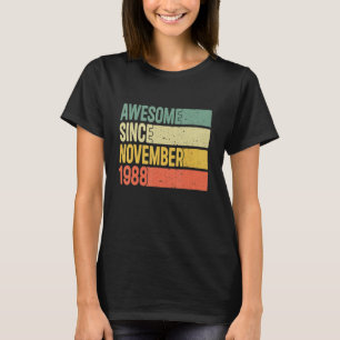 Geweldige sinds november 1988 34 jaar oude geschen t-shirt