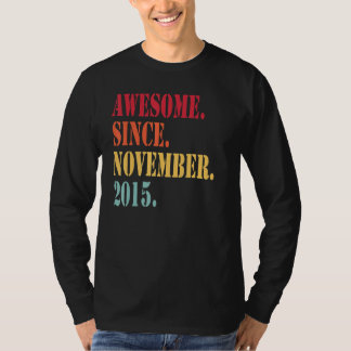 Geweldige sinds november 2015 voor 7 jaar oud 7e B T-shirt