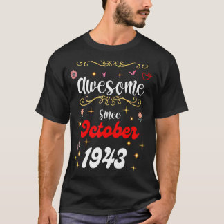 Geweldige sinds oktober 1943: Birthday Flowers & B T-shirt