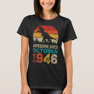 Geweldige sinds oktober 1946 76th Birthday Boy Din T-shirt