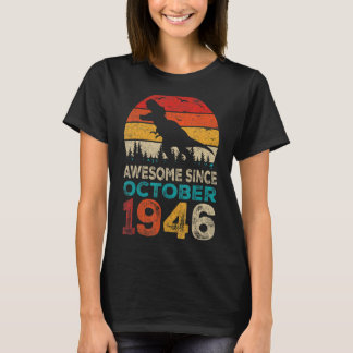 Geweldige sinds oktober 1946 76th Birthday Boy Din T-shirt