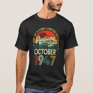 Geweldige sinds oktober 1947 75 jaar 75e geboorte t-shirt