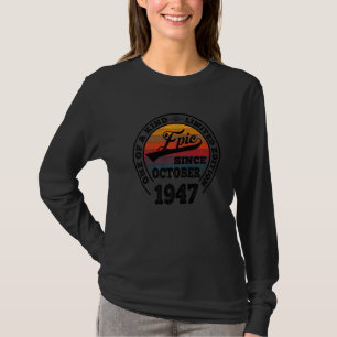 Geweldige sinds oktober 1947 75e verjaardag 75 jaa t-shirt
