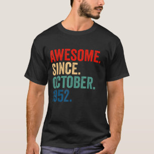 Geweldige sinds oktober 1952 70 jaar oud 70e geboo t-shirt