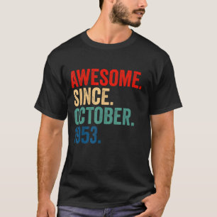 Geweldige sinds oktober 1953 69 jaar oud 69e geboo t-shirt