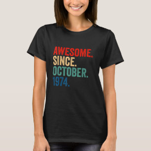 Geweldige sinds oktober 1974 48 jaar oude 48e gebo t-shirt